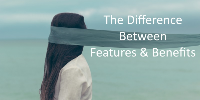 know-the-difference-between-features-and-benefits